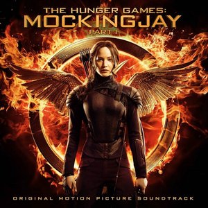 The Hunger Games: Mockingjay Pt. 1 (Original Motion Picture Soundtrack)