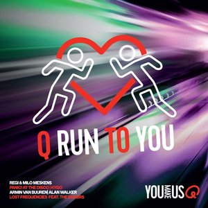 Q Run to You (incl. Q Run to You Mix by Dimitri Wouters)