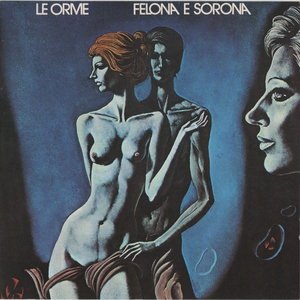 Felona E/And Sorona (2016)