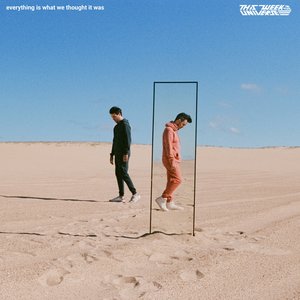 everything is what we thought it was
