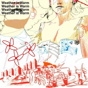 Weather Is Warm