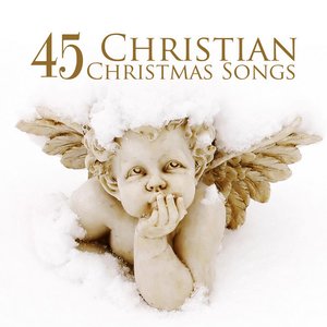 45 Christian Christmas Songs