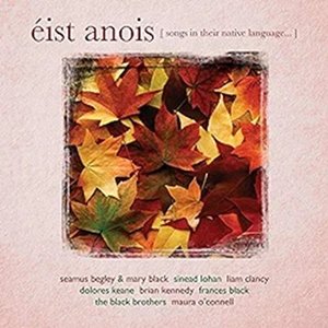Éist Anois (Songs in their native language...)
