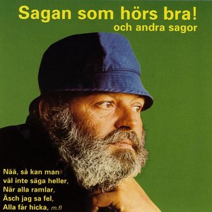 Sagan som hörs bra och andra sagor