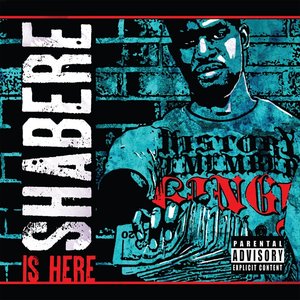 Shabere is Here