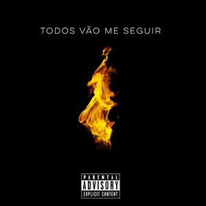 Todos Vão Me Seguir
