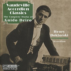 Vaudeville Accordion Classics - The Complete Works of Guido Deiro