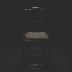Shades
