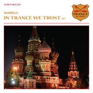 In Trance We Trust, Vol. 017