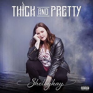 Thick and Pretty