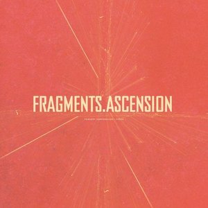 Fragments.Ascension