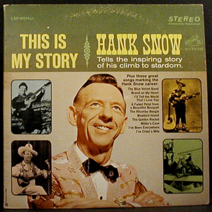 Hank Snow - This Is My Story - Zortam Music