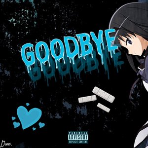 Goodbye