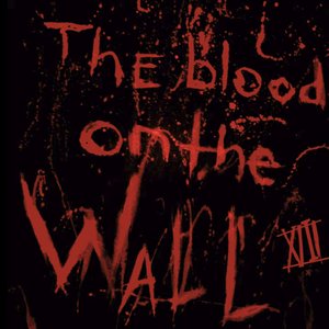 The Blood On the Wall