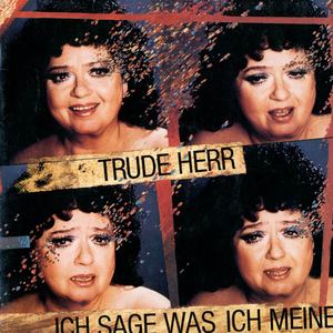 Trude Herr - Trude Herr - Niemals geht man so ganz Lyrics - Zortam Music