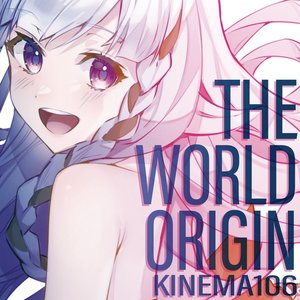 THE WORLD ORIGIN