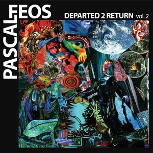 Zdjęcia dla 'Pascal FEOS - Departed 2 Return Vol.2'