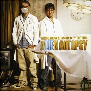 Alien Autopsy (Motion Picture Soundtrack)