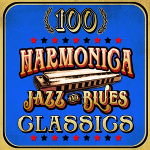 100 Harmonica Jazz & Blues Classics