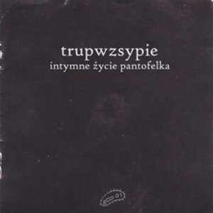 Intymne życie pantofelka