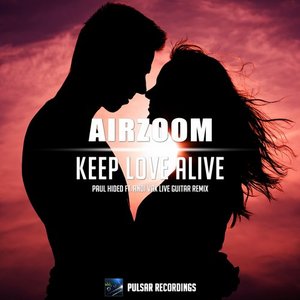 Keep Love Alive (Paul Hided ft. Andi Vax Live Guitar Remix)