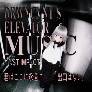 ELEVATOR MUSIC//FIRST IMPACT
