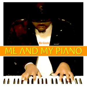 Me and my Piano