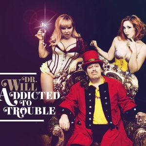 Addicted To Trouble