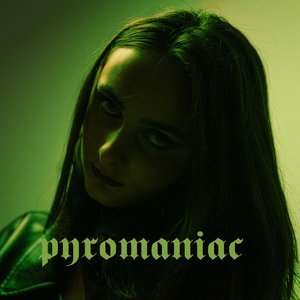Pyromaniac - Single