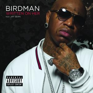 Birdman - Billboard Old Top 1000 - 00 - Written on Her Lyrics - Zortam Music