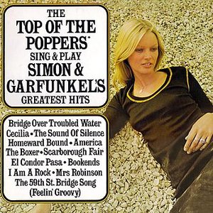 The Top Of The Poppers Sing And Play Simon Garfunkel's Greatest Hits