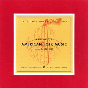 Anthology Of American Folk Music