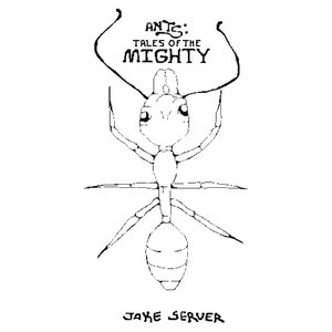 Ants: Tales of the Mighty