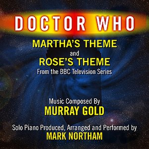 Doctor Who: Martha's Theme and Rose's Theme from the BBC Television Series (Murray Gold)