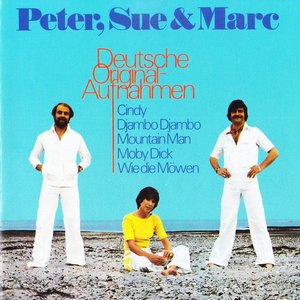 Peter, Sue & Marc - Deutsche Original-Aufnahmen - Zortam Music