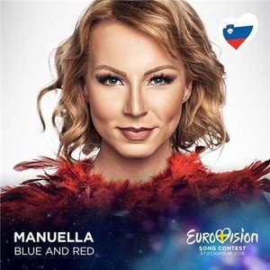 Blue And Red (Eurovision 2016 - Slovenia)