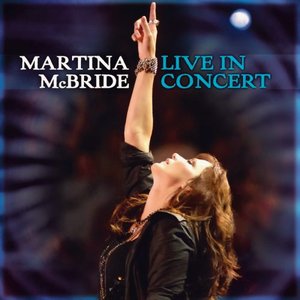 Изображение для 'Martina McBride: Live in Concert'