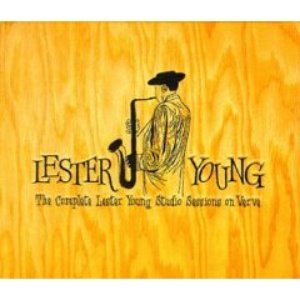 Image for 'The Complete Lester Young Studio Sessions on Verve (disc 3)'