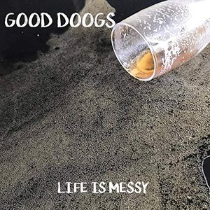 Life Is Messy [Explicit]