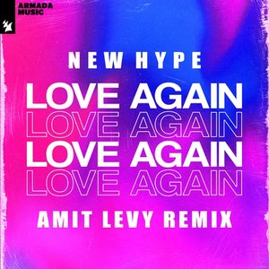 Love Again (Amit Levy Remix)