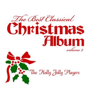 The Best Classical Christmas Album Volume 2