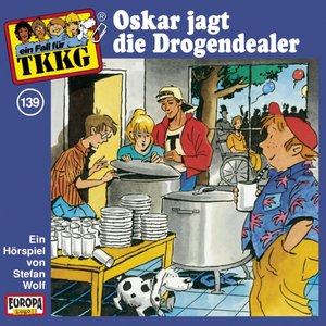 Cover TKKG – 139 - Oskar jagt die Drogendealer - Teil 40