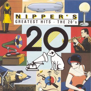 Nipper's Greatest Hits: The 20's