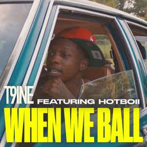 When We Ball (feat. Hotboii)