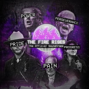 The Fire Rises (Original Soundtrack)