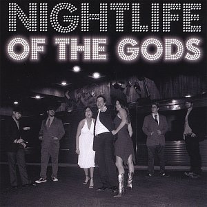 NIGHTLIFE OF THE GODS
