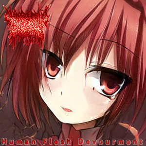 Human Flesh Devourment
