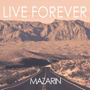 Live Forever