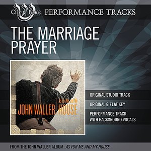 The Marriage Prayer (Performance Track)