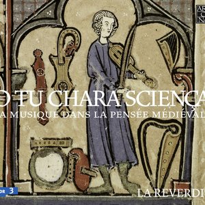 O tu chara sciença: La musique dans la Pensée Médiévale